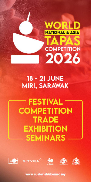 World Tapas Competition Asia 2026 - Miri, Sarawak.